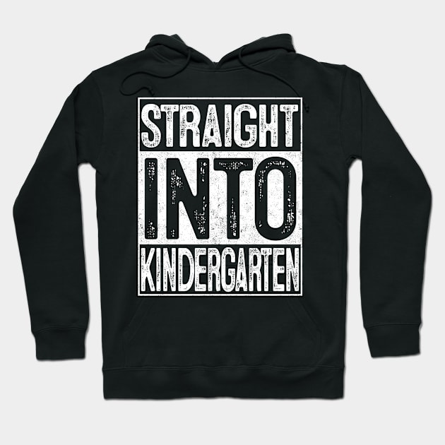 Straight Into Kindergarten Back to School Gift First Day Hoodie by rhondamoller87